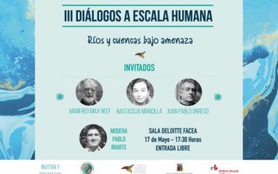 Ríos y cuencas bajo amenaza”: III Jornada de los Diálogos a Escala Humana